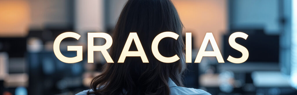 Gracias por tu respuesta